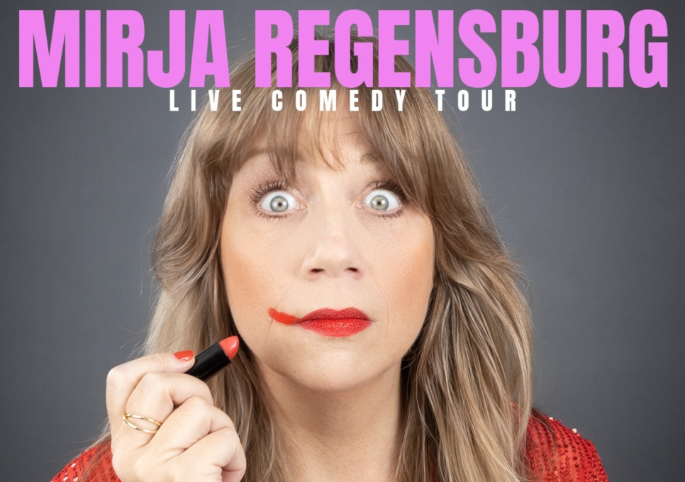 Mirja Regensburg mit iHrem Programm "Alles wird gut" am Freitag, 01.10.2027 um 20:00 Uhr